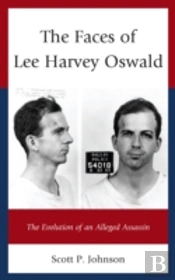 The Faces Of Lee Harvey Oswald