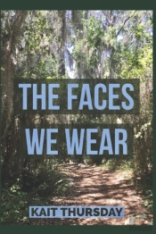 The Faces We Wear