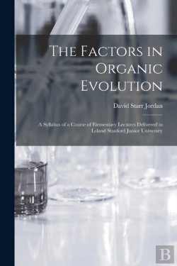 Bertrand.pt - The Factors In Organic Evolution  A Syll