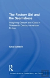 The Factory Girl And The Seamstress