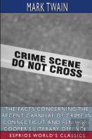 The Facts Concerning The Recent Carnival Of Crime In Connecticut, And Fenimore Cooper'S Literary Offences (Esprios Clas