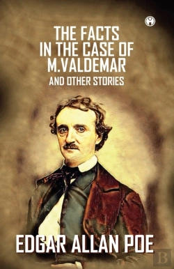 Bertrand.pt - The Facts In The Case Of M. Valdemar And Other Stories