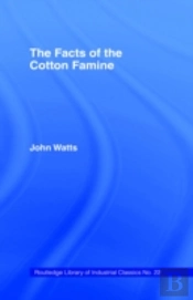 The Facts Of The Cotton Famine