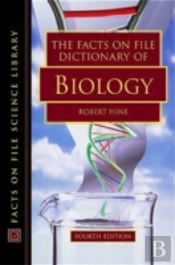 The Facts On File Dictionary Of Biology