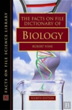 Bertrand.pt - The Facts On File Dictionary Of Biology