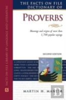 The Facts On File Dictionary Of Proverbs