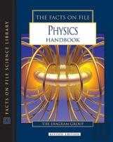 The Facts On File Physics Handbook