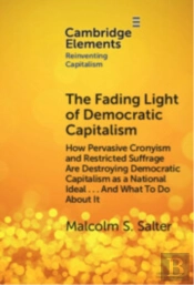 The Fading Light Of Democratic Capitalism