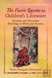The Faerie Queene As Children'S Literature