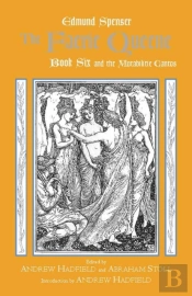 The Faerie Queene, Book Six And The Mutabilitie Cantos