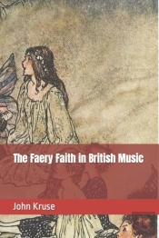 The Faery Faith In British Music