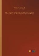 The Faery Queen And Her Knights