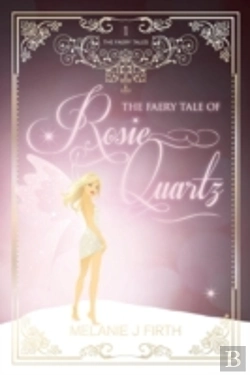 Bertrand.pt - The Faery Tale Of Rosie Quartz