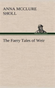 The Faery Tales Of Weir