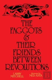 The Faggots And Their Friends Between Revolutions