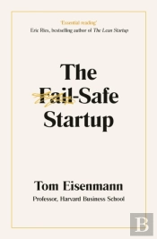 The Fail-Safe Startup