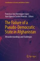The Failure Of A Pseudo-Democratic State In Afghanistan