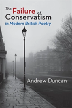 Bertrand.pt - The Failure Of Conservatism In Modern British Poetry