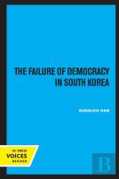 The Failure Of Democracy In South Korea
