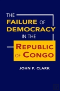 Bertrand.pt - The Failure Of Democracy In The Republic Of Congo