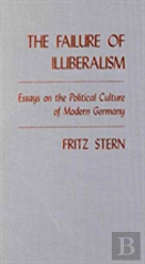 The Failure Of Illiberalism