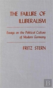 The Failure Of Illiberalism