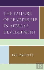 The Failure Of Leadership In Africa'S Development