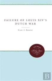 The Failure Of Louis Xiv'S Dutch War