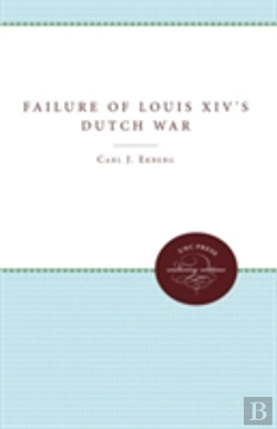 Bertrand.pt - The Failure Of Louis Xiv'S Dutch War