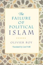 The Failure Of Political Islam