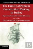 The Failure Of Popular Constitution Making In Turkey