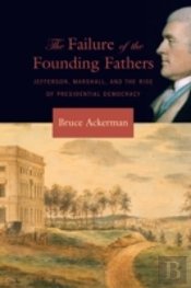 The Failure Of The Founding Fathers
