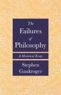 The Failures Of Philosophy