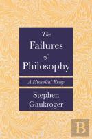 The Failures Of Philosophy