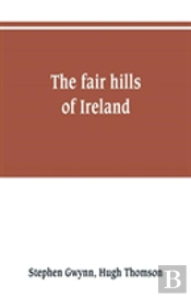 The Fair Hills Of Ireland