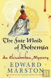 The Fair Maid Of Bohemia