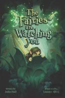 The Fairies Are Watching You