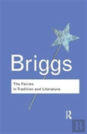The Fairies In Tradition And Literature