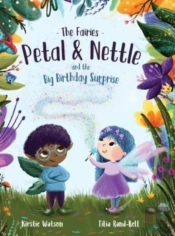 The Fairies - Petal &Amp; Nettle And The Big Birthday Surprise