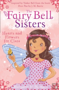 Bertrand.pt - The Fairy Bell Sisters: Hearts And Flowers For Clara