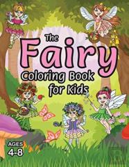 The Fairy Coloring Book For Kids
