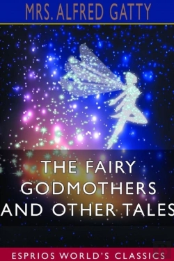 Bertrand.pt - The Fairy Godmothers And Other Tales (Esprios Classics)