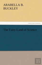 The Fairy-Land Of Science