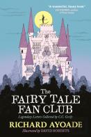 The Fairy Tale Fan Club: Legendary Letters Collected By C.C. Cecily