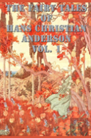 The Fairy Tales Of Hans Christian Anderson Vol. 1
