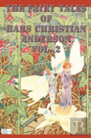 The Fairy Tales Of Hans Christian Anderson Vol. 2