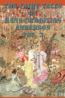 Bertrand.pt - The Fairy Tales Of Hans Christian Anderson Vol. 3