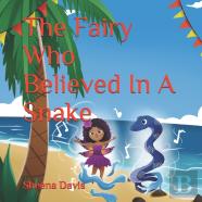 The Fairy Who Believed In A Snake