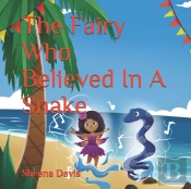 The Fairy Who Believed In A Snake
