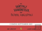 The Fairytale Hairdresser And Father Christmas